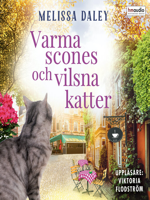 Titeldetaljer för Varma scones och vilsna katter av Melissa Daley - Tillgänglig